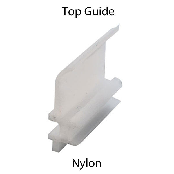 Top Guide - Sliding Windows, Glides / Guides - Nylon *DISCONTINUED*