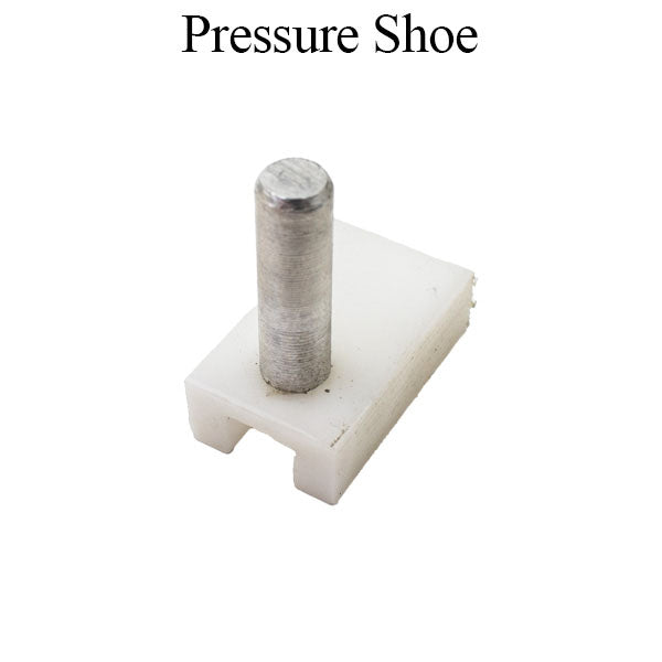 Pressure Shoe For Windows